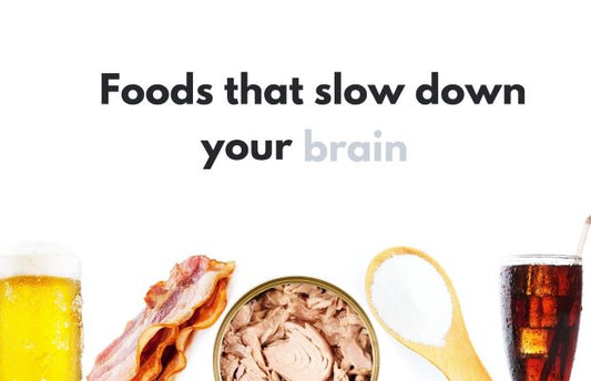 5 Foods that Slow Down Your Brain (Plus 3 Foods to Improve Your Cognition)