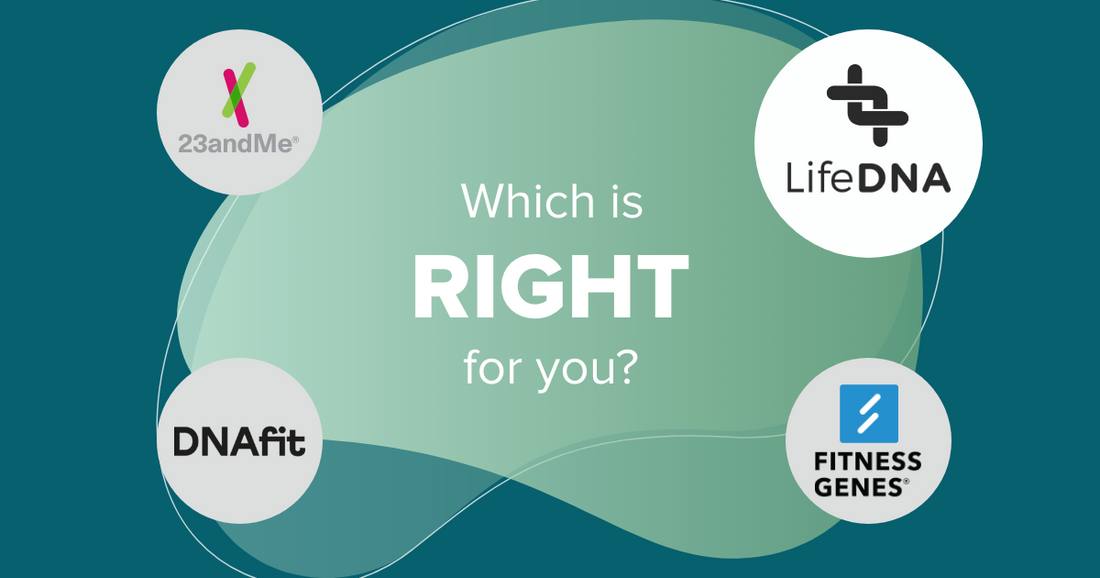 DNAfit vs 23andMe vs FitnessGenes vs LifeDNA: Which is right for you?